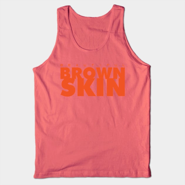 beautiful brown skin Tank Top by God Given apparel